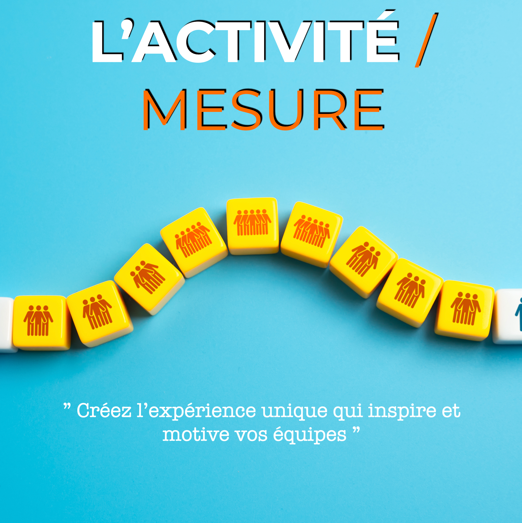 Team buildings sur mesure pour entreprise - Activité 100% personnalisée pour renforcer la cohésion d’équipe