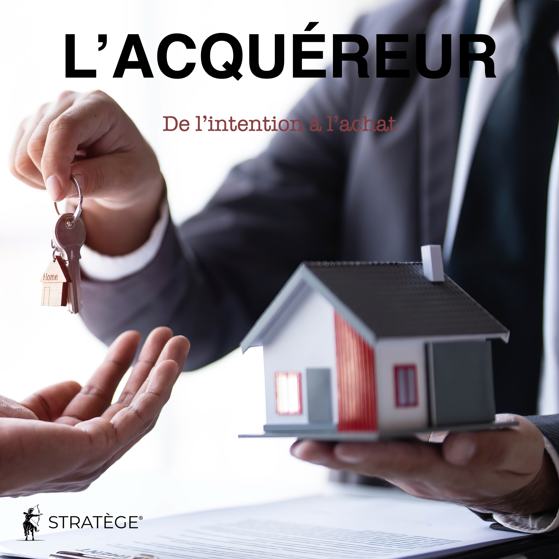 Formation immobilière pour agents et professionnels - Maîtriser le parcours acquéreur de l’intention à l’achat